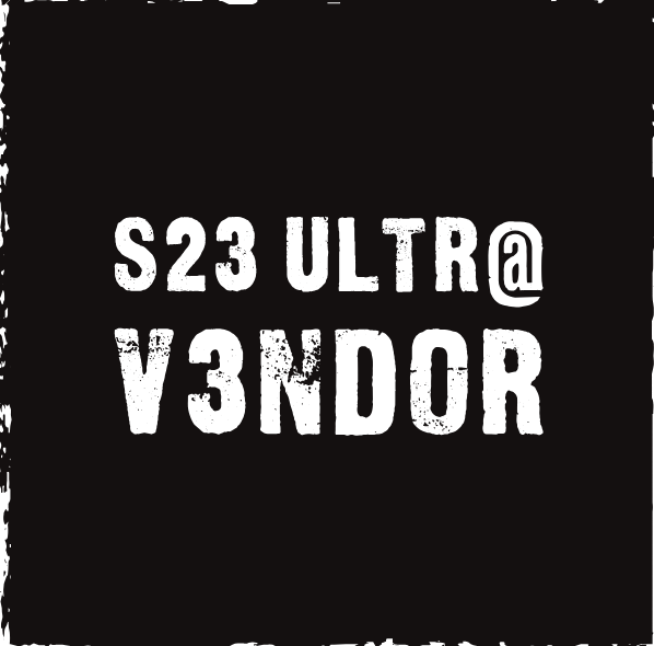 S23 Ultr@ Vendor